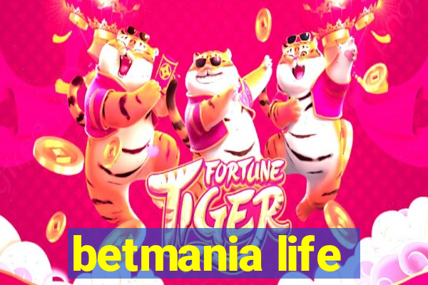 betmania life